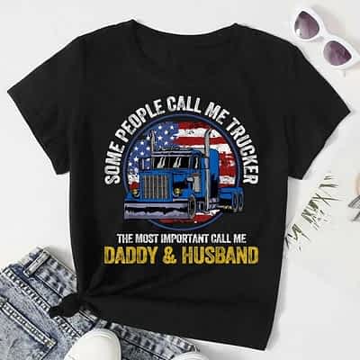 Trucker Dad Father’s Day Father Husband Truck Driver T-Shirt