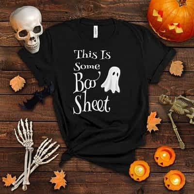 This Is Some Boo Sheet Funny Halloween Pun Design Ghost Gift T Shirt