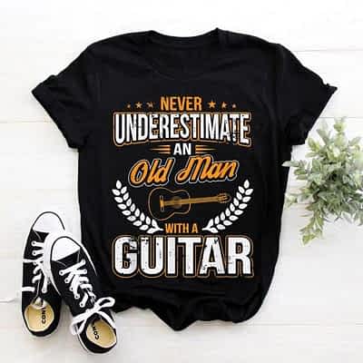 Underestimate An Old Man With A Guitar T-Shirt T-Shirt
