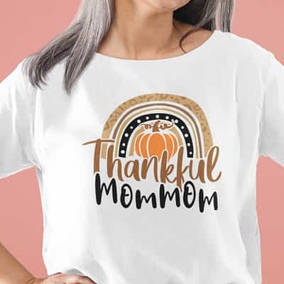 Thankful MomMom Shirt Pumpkin Thanksgiving Day