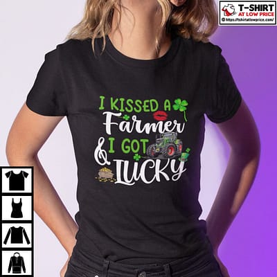 I-Kissed-A-Farmer-And-I-Got-Lucky-St-Patricks-Day-Shirt