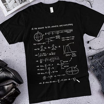 The Answer To Life Universe And Everything Shirt Equation