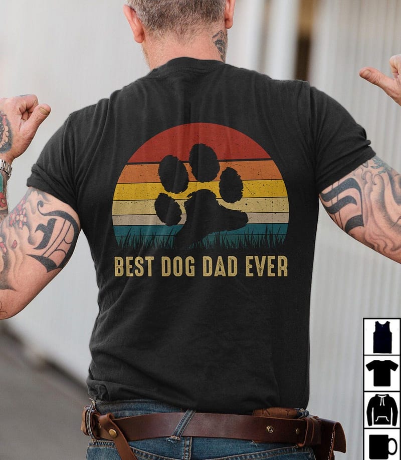 Best Dog Dad Shirt Best Dog Dad Ever Vintage Dog Paw