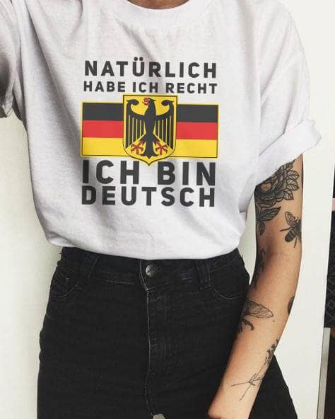 german shirt naturlich habe ich recht ich bin deutsch