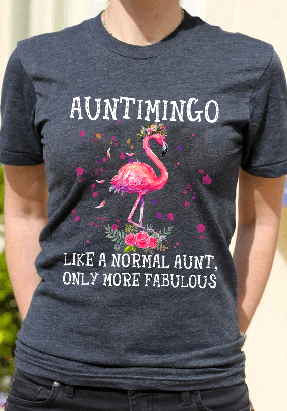 auntimingo shirt normal aunt more fabulous