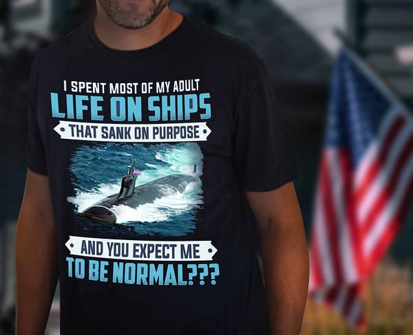 navy veteran shirt spent most of adult life on ships scaled 1