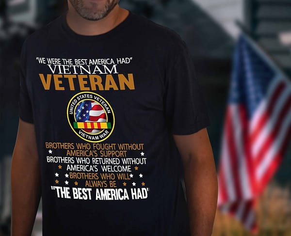 vietnam veteran shirt we were the best american had scaled 1
