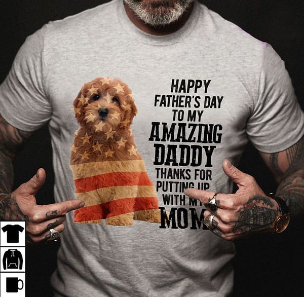 goldendoodle shirt happy fathers day my amazing daddy