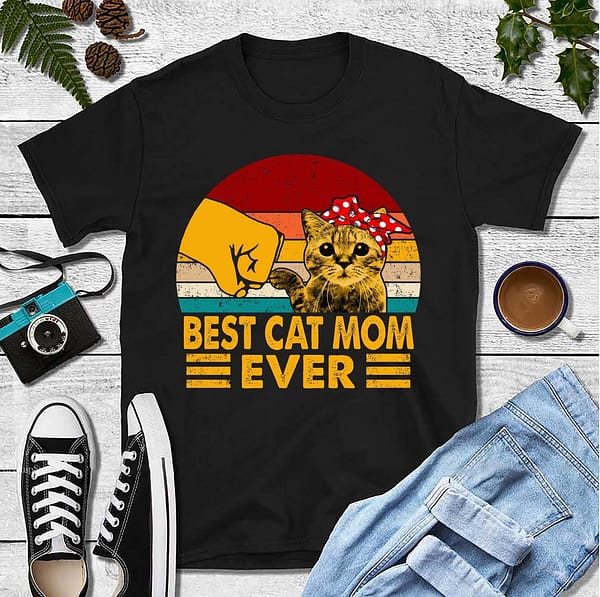 best cat mom ever shirt