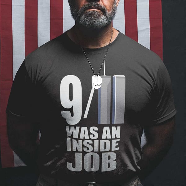 911 was an inside job t shirt conspiracy world trade center