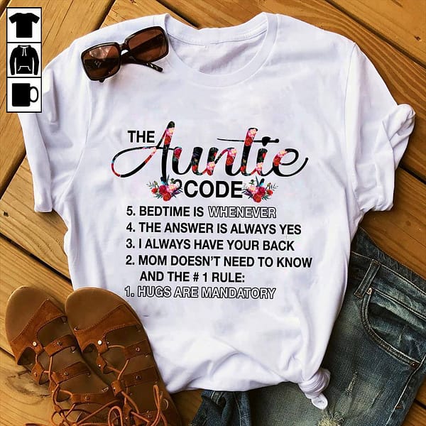 aunt shirt the auntie code hugs are mandatory