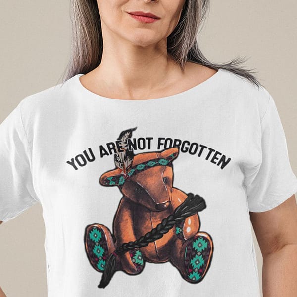 bear you are not forgotten shirt