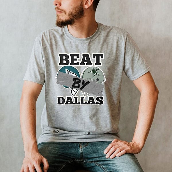 beat by dallas shirt dallas cowboys wins eagles