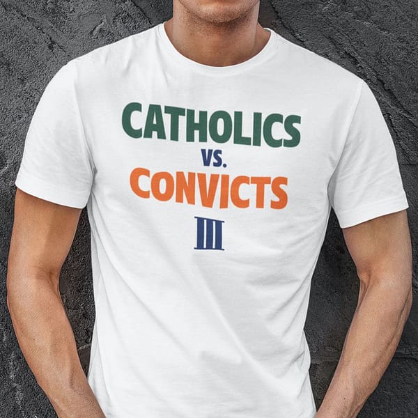 catholics vs convicts shirt football