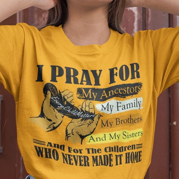 i pray for my ancestor native american shirt