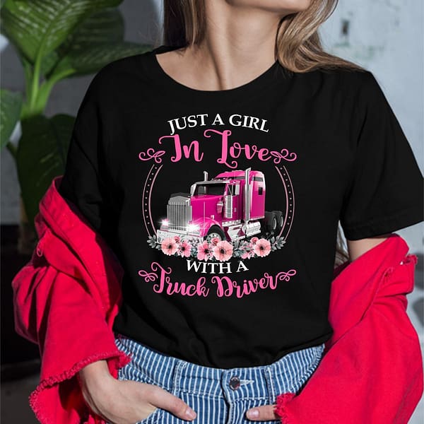 just a girl in love with a truck driver shirt 1