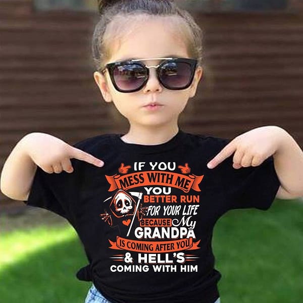 kids shirt run because my grandpa is coming hells coming
