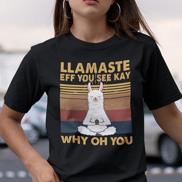 llamaste eff you see kay shirt why oh you