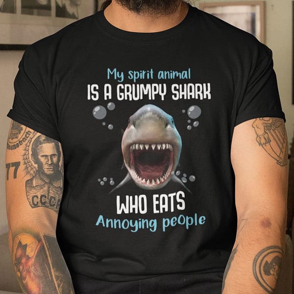 my spirit animal is a grumpy shark shirt