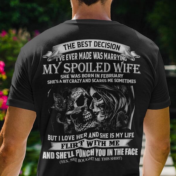 my spoiled wife shirt she was born in february skull couple