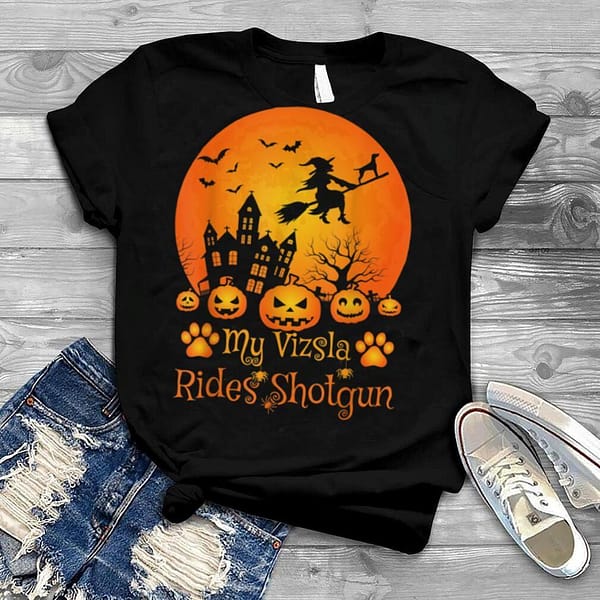 my vizsla rides shotgun pumpkin witch halloween t shirt0