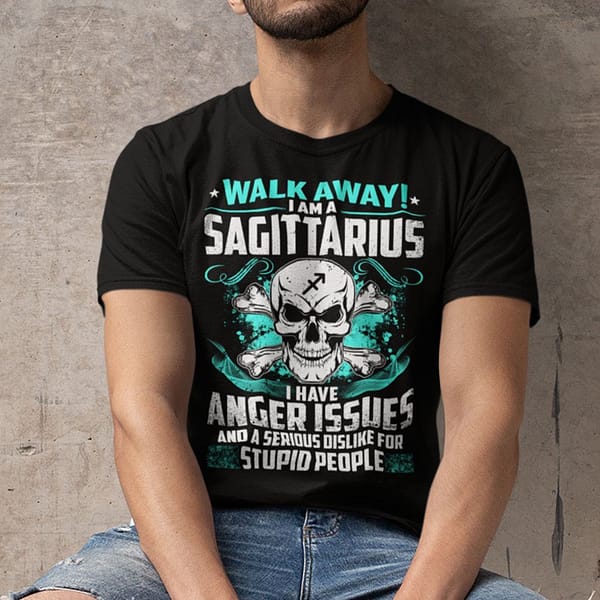 sagittarius shirt walk away i am a sagittarius