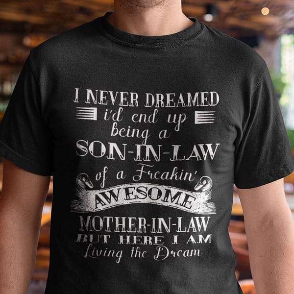 son in law t shirt awesome mother in law