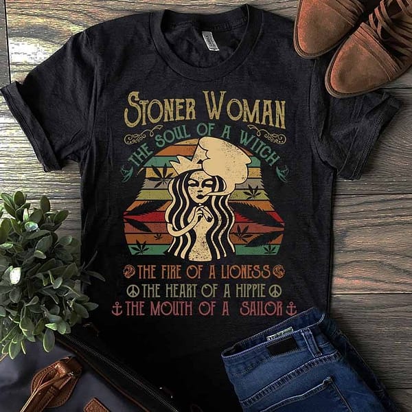 stoner woman shirt the soul of a witch