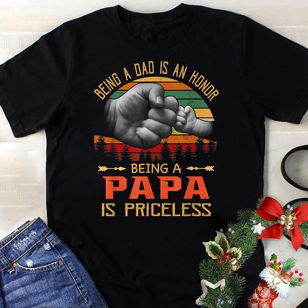 vintage dad shirt being dad is honor papa is priceless 2