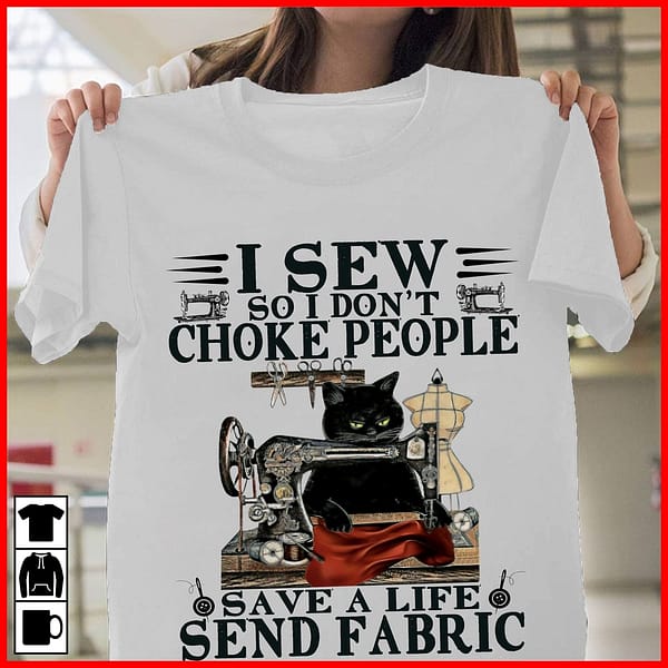 black cat i sew so i dont choke people shirt