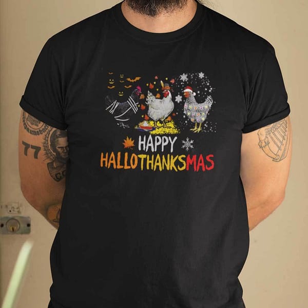 happy hallothanksmas shirt chicken lovers