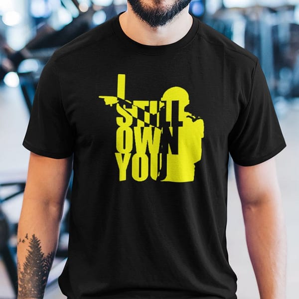 i still own you shirt aaron rodgers