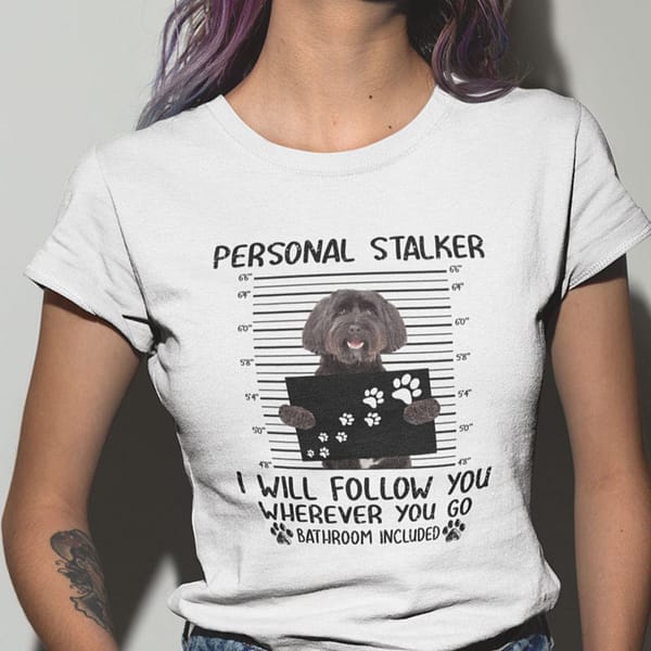 personal stalker shirt tibetan terrier i will follow you wherever you go