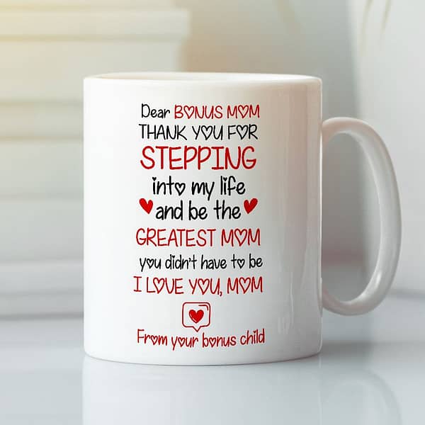stepmom mug dear bonus mom thank you stepping into my life