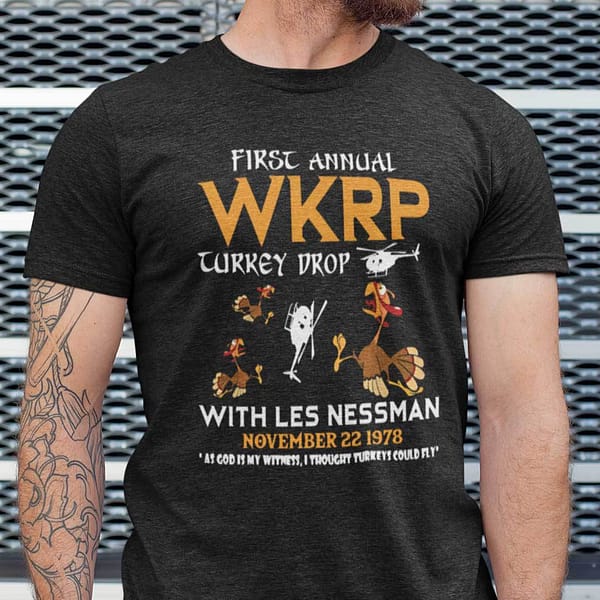 first annual wkrp turkey drop shirt with les nessman