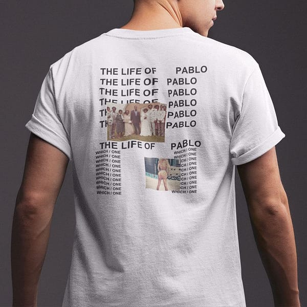 life of pablo shirt kanye west