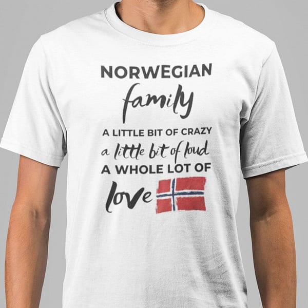 norwegian family a little bit of crazy shirt
