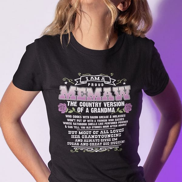 i am a proud memaw the country version of a grandma shirt