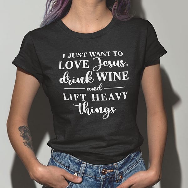 i just want to love jesus drink coffee and lift heavy things shirt