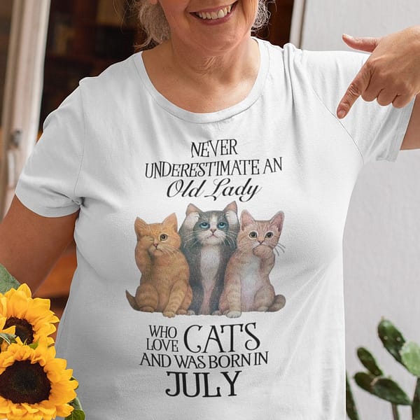 never underestimate an old lady loves cat and born in july shirt