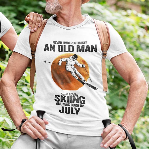 never underestimate an old man who loves skiing shirt july