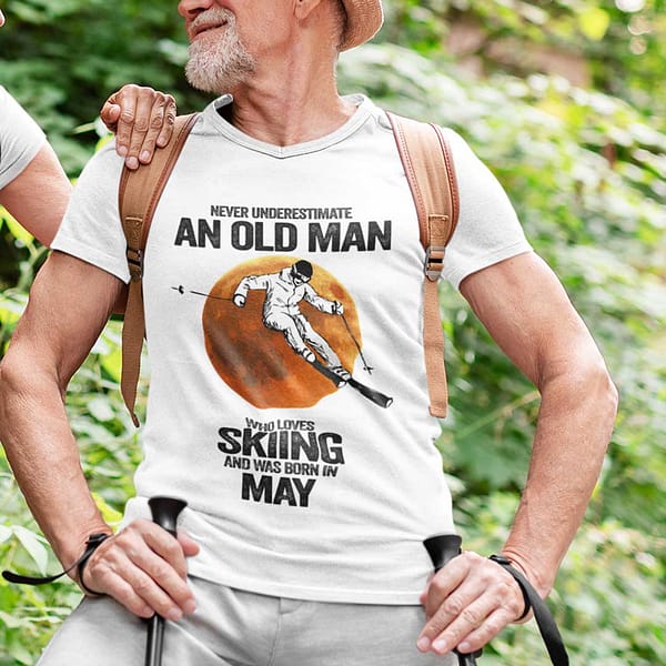 never underestimate an old man who loves skiing shirt may