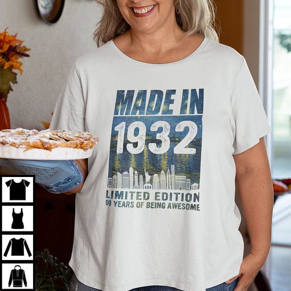made in 1932 limited edition 90 years of being awesome shirt