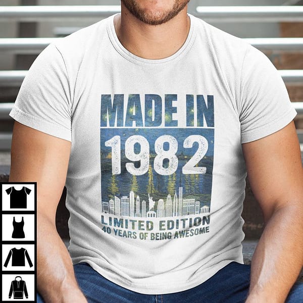 made in 1982 limited edition 40 years of being awesome shirt