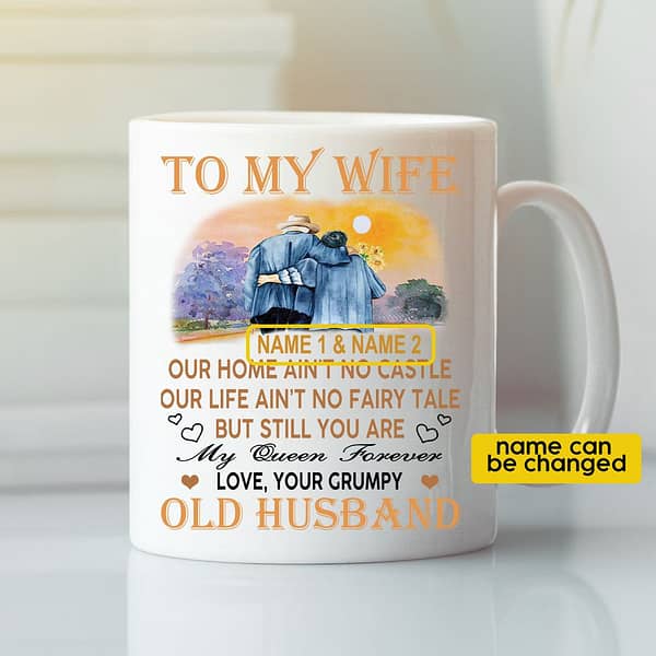 personalized to my wife our home aint no castle mug