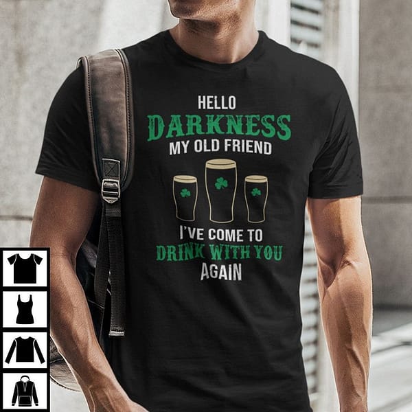 hello darkness my old friend ive come to drink with you again shirt 1