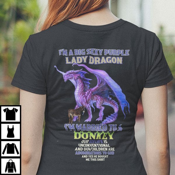 im a big sexy purple lady dragon shirt