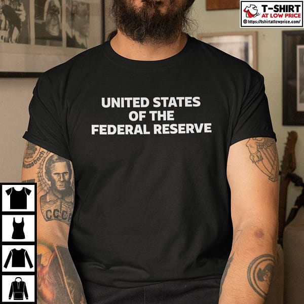 united states of federal reserve shirt 2