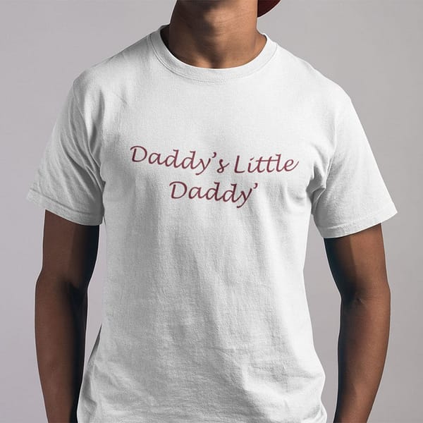 daddys little daddy shirt 1