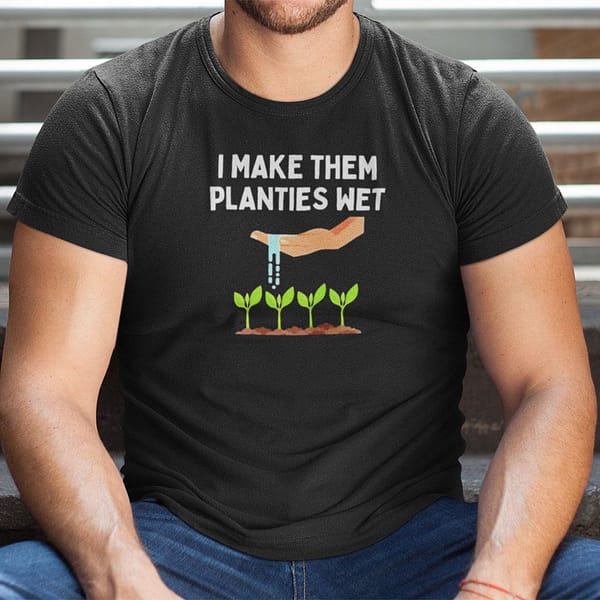 i make them planties wet t shirt xc 1